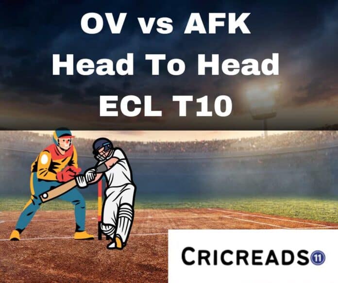 OV vs AFK Head To Head ECL T10