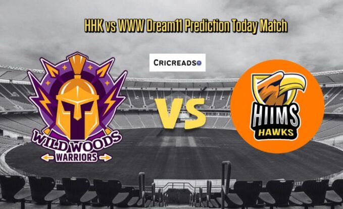 HHK vs WWW Dream11 Prediction Today Match