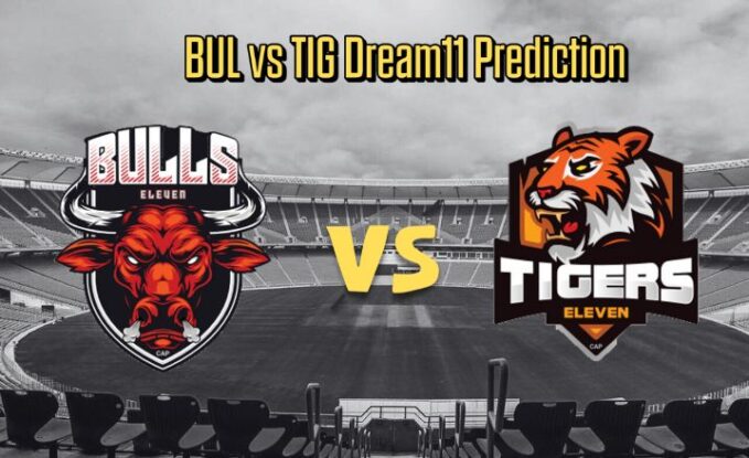 BUL vs TIG Dream11 Prediction