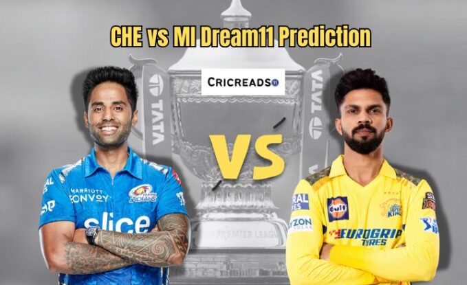 CHE vs MI Dream11 Prediction