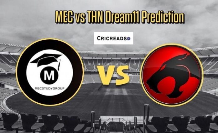 MEC vs THN Dream11 Prediction