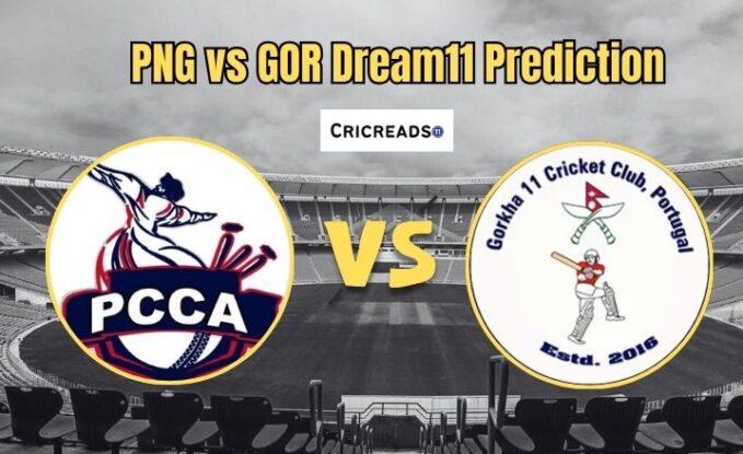 PNG vs GOR Dream11 Prediction