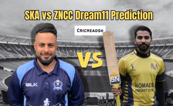 SKA vs ZNCC Dream11 Prediction