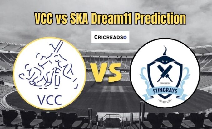 VCC vs SKA Dream11 Prediction